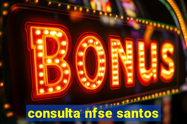 consulta nfse santos